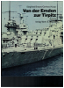 Von der Emden zur Tirpitz Bd 2 Kleine Kreuzer, Leichte Kreuzer, Schwere Kreuzer und Spähkreuzer (1 St.) S. Breyer, G. Koop; Wehr und Wissen
